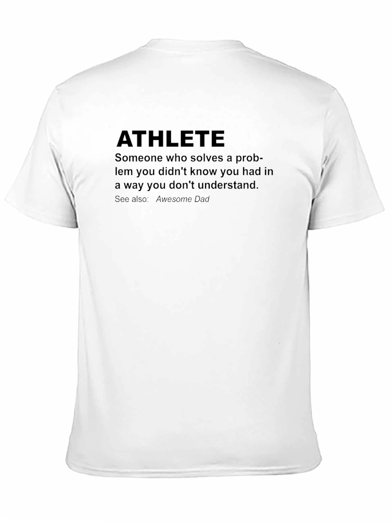 Athlete Definition T-Shirt - Funny Dad Gift