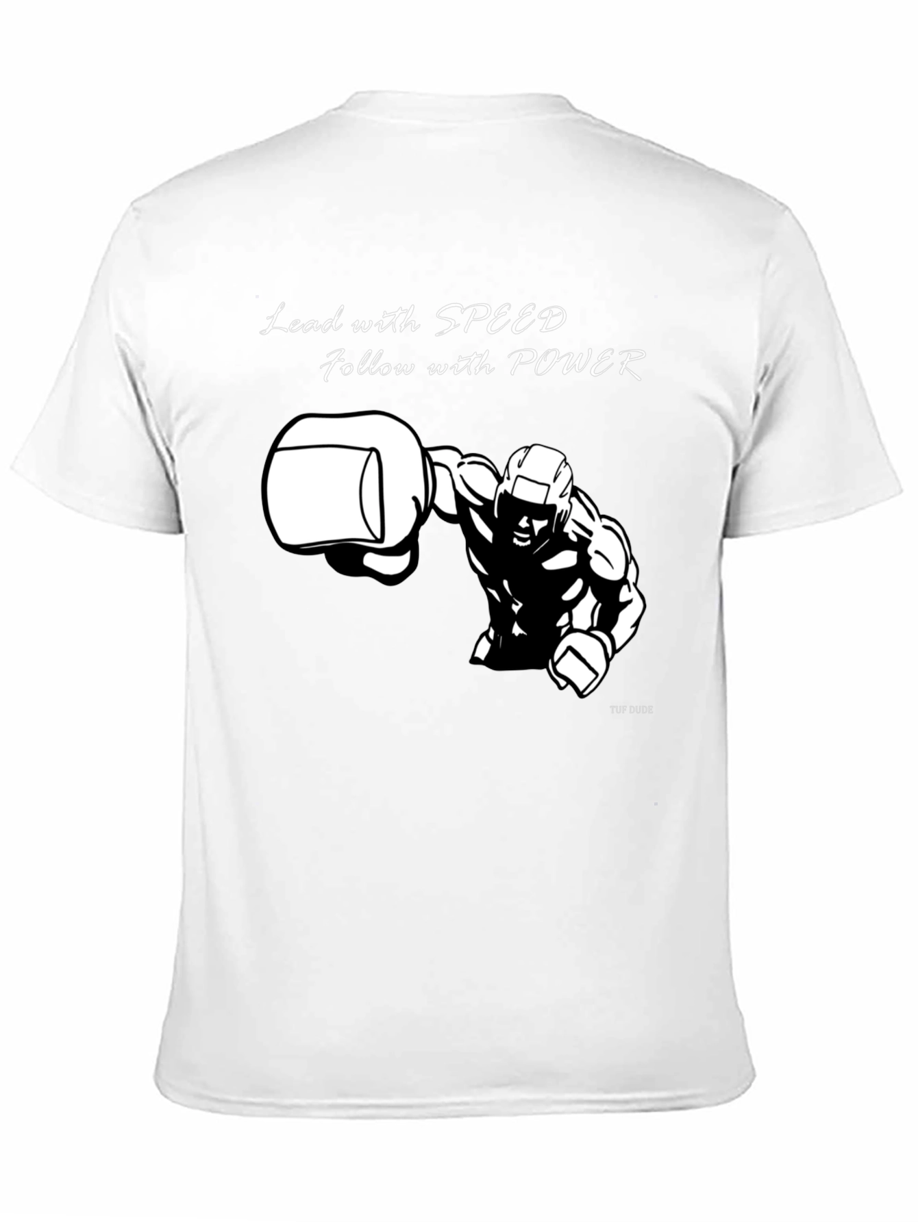 Mens Graphic T-Shirt: Lead with Speed Follow with Power