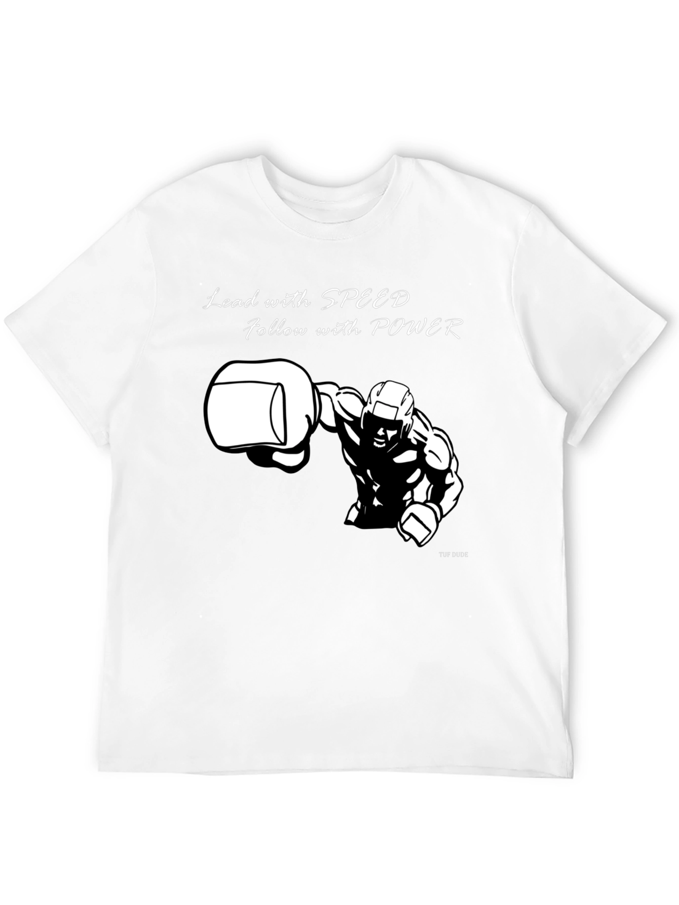 Mens Graphic T-Shirt: Lead with Speed Follow with Power
