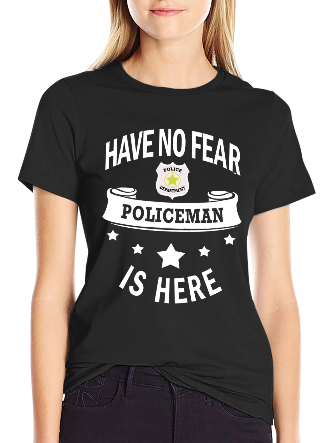 Have No Fear Policeman Is Here Black T-Shirt