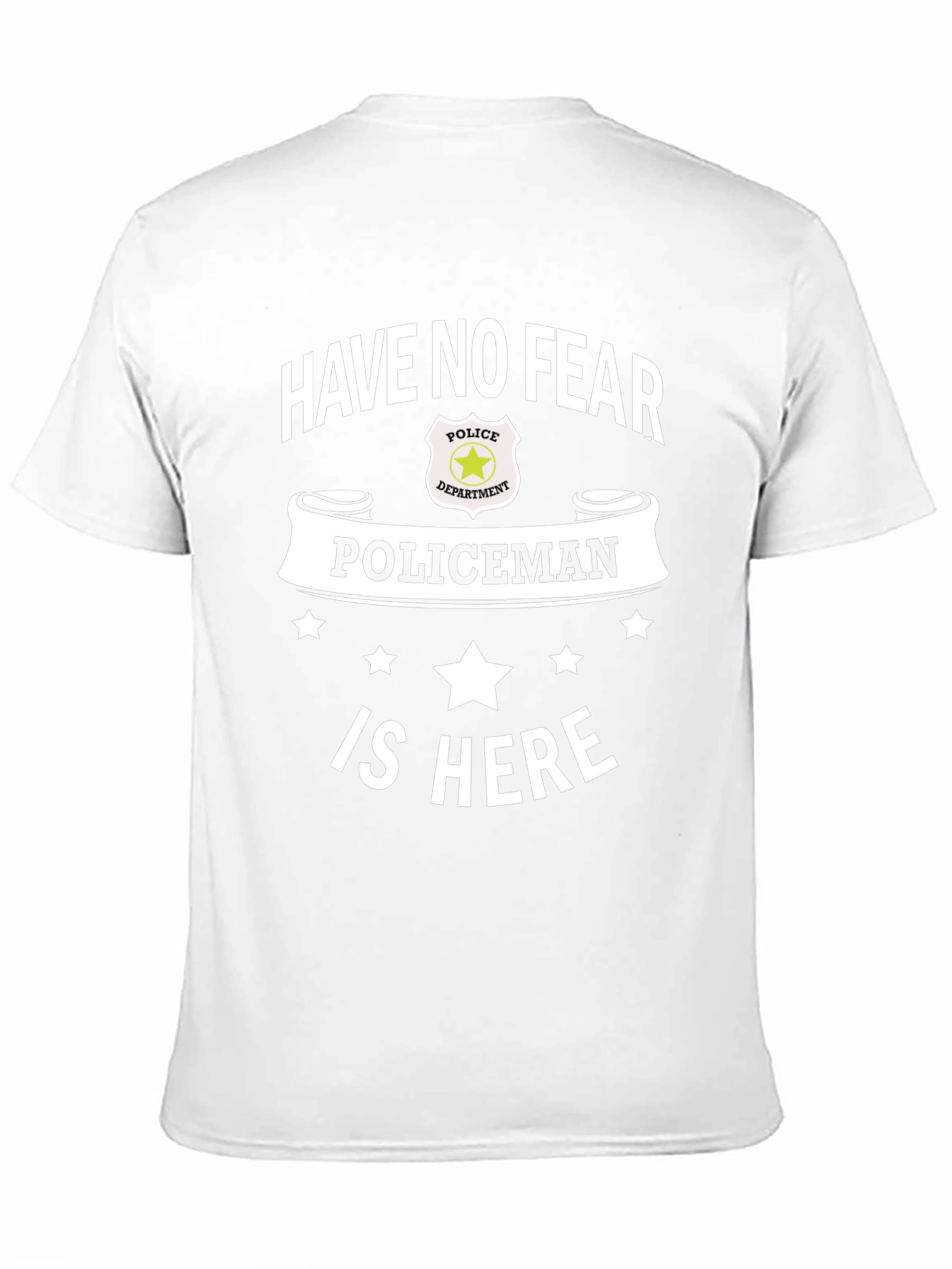 Have No Fear Policeman Is Here Black T-Shirt