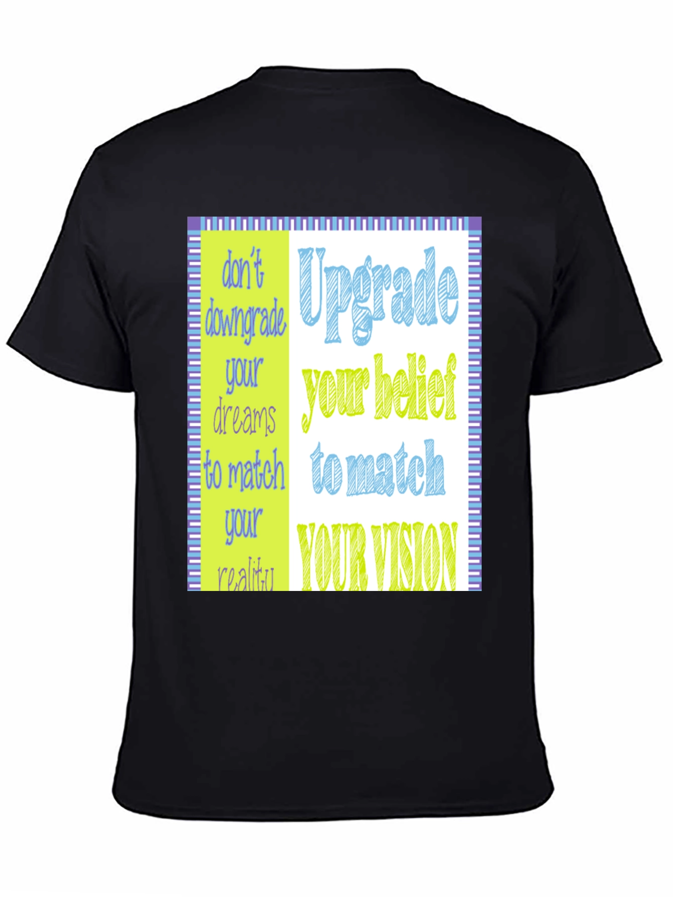 Upgrade Your Belief T-Shirt