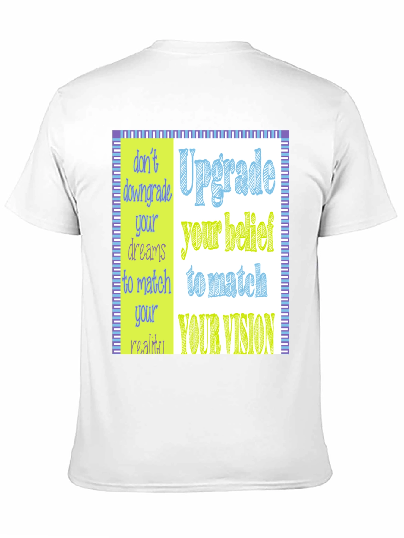 Upgrade Your Belief T-Shirt