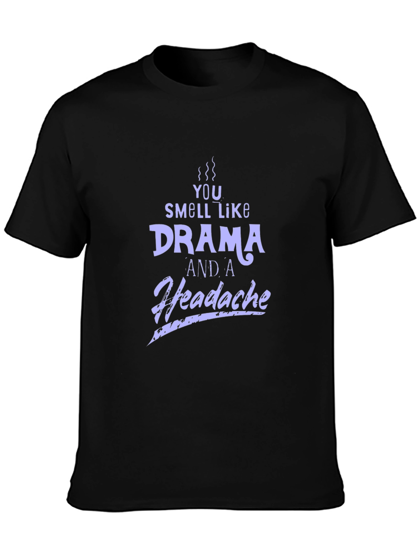 Drama and Headache Graphic T-Shirt