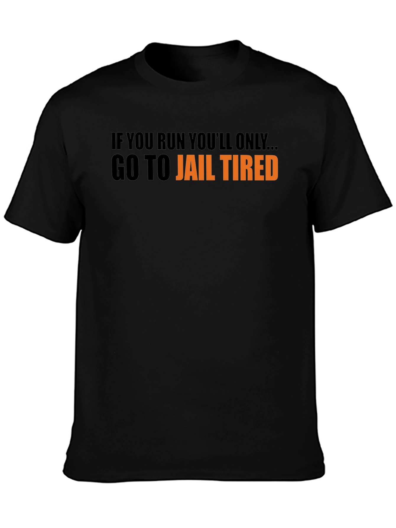 Go To Jail Tired Graphic Tee
