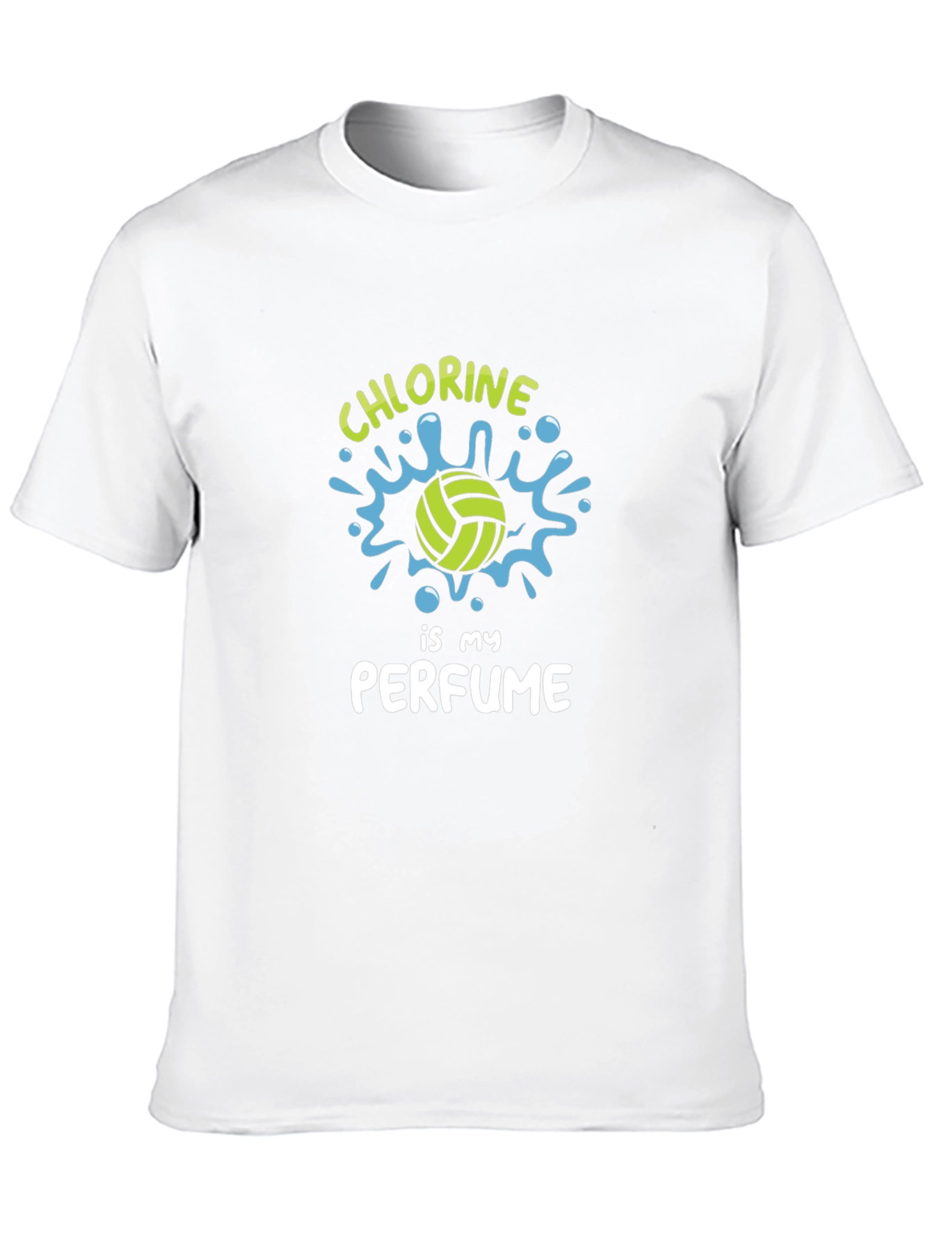 Chlorine is My Perfume - Water Polo T-Shirt