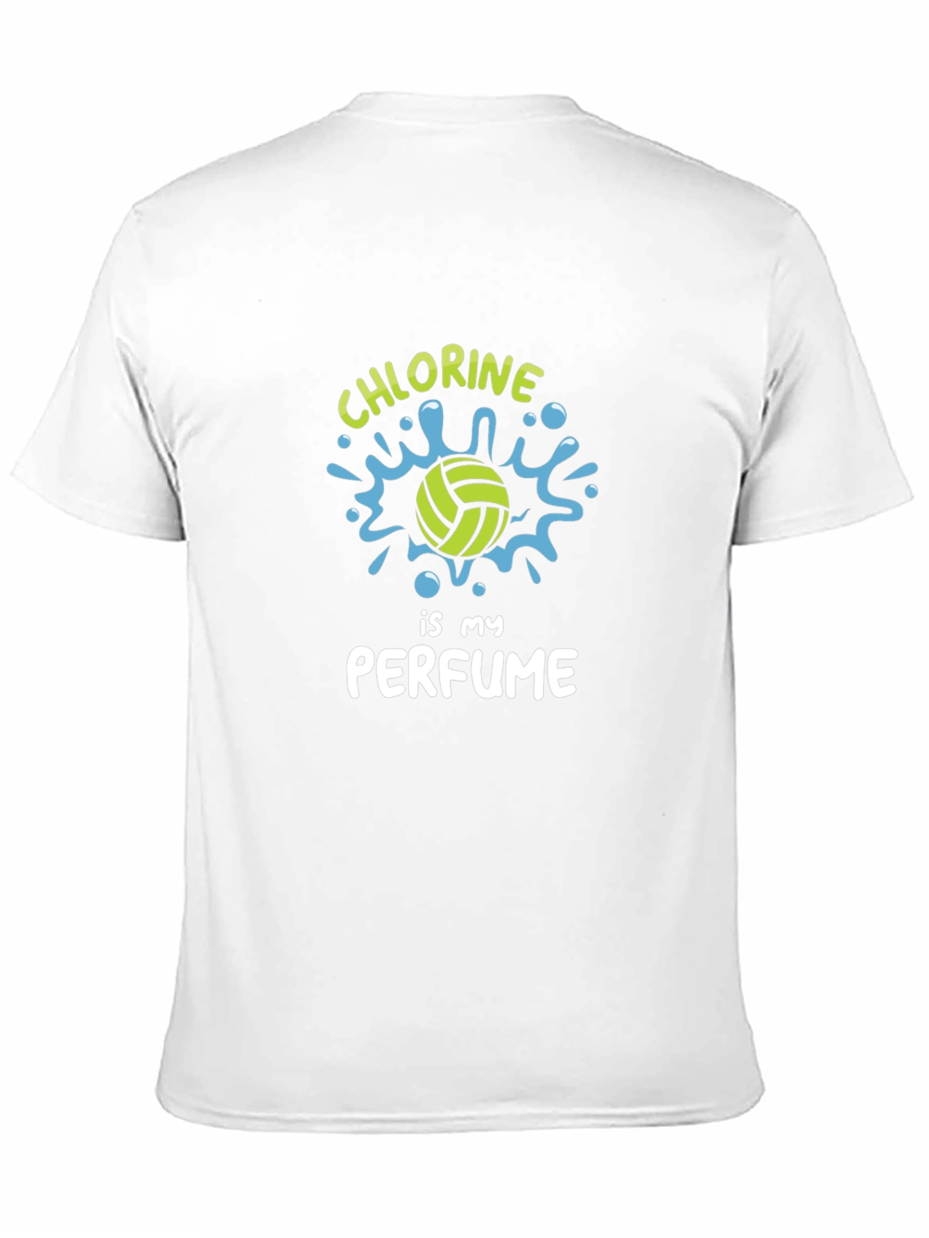Chlorine is My Perfume - Water Polo T-Shirt