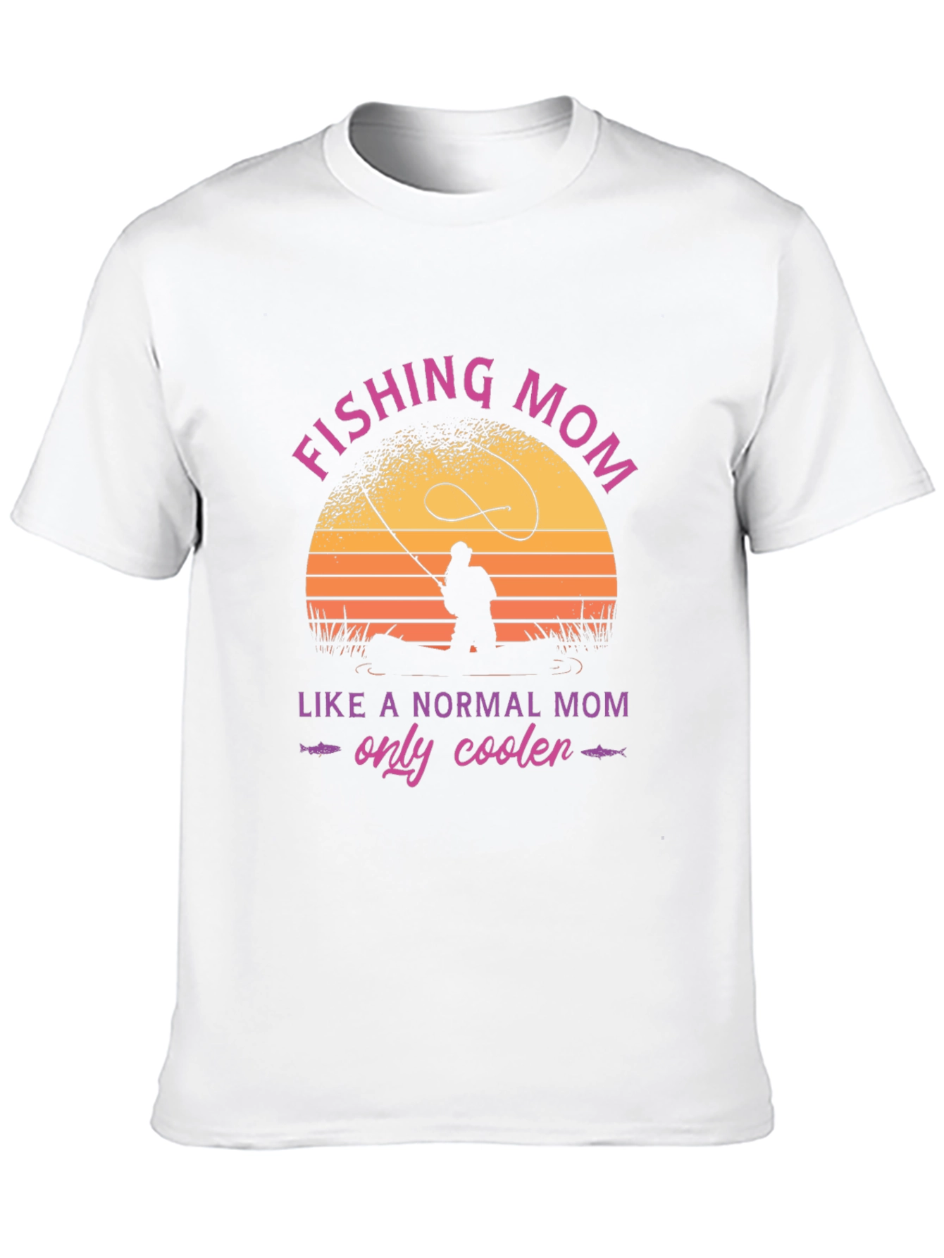 Fishing Mom T-Shirt - Cool Mothers Day Gift