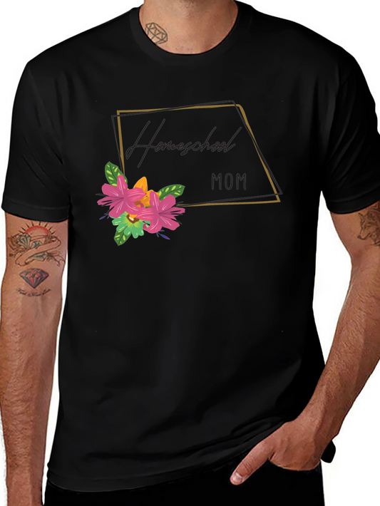 Homeschool Mom Floral Graphic Tee - Soft Cotton