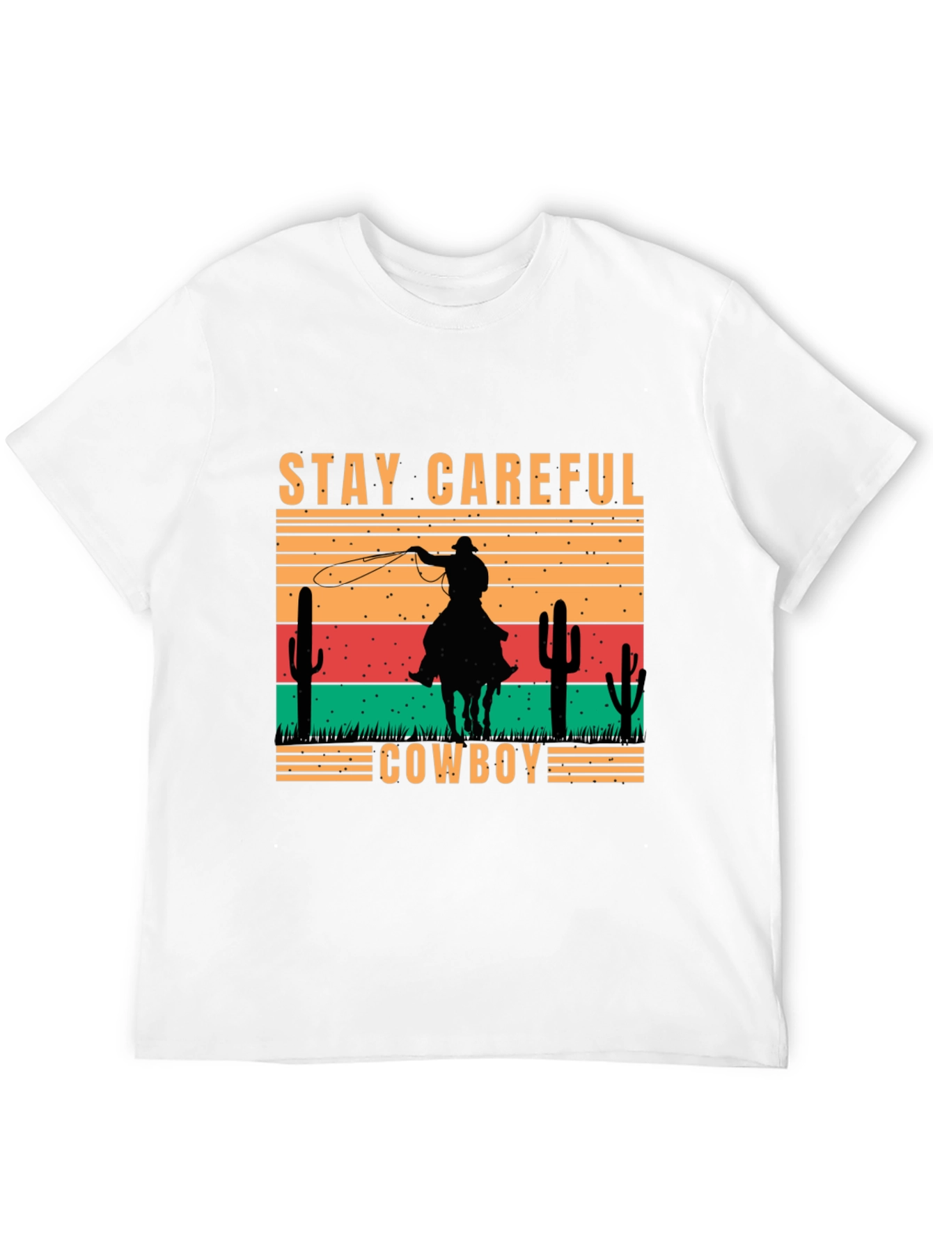 Stay Careful Cowboy Graphic Tee