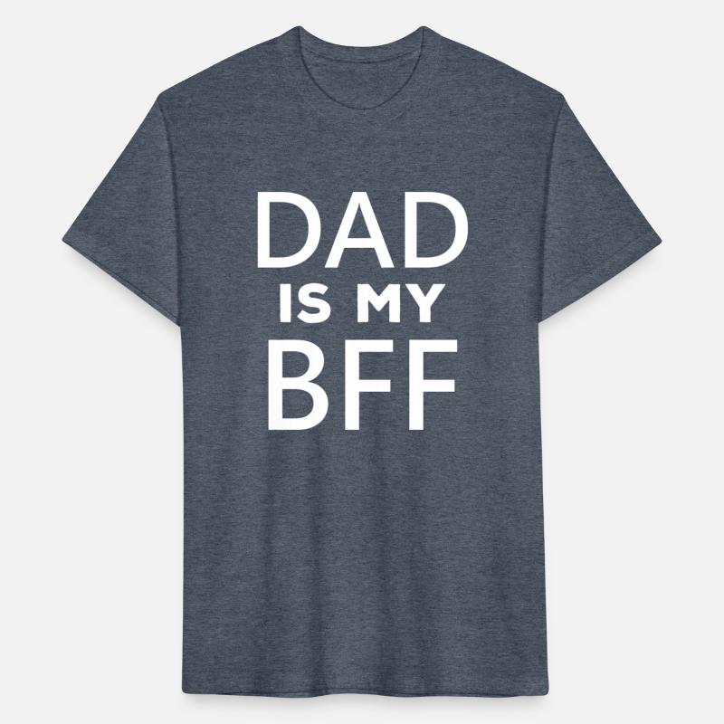 Dad is my BFF