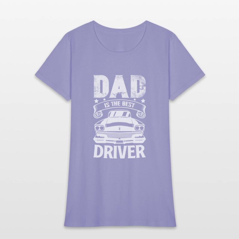 Dad is the Best Driver - Father's Day Gift