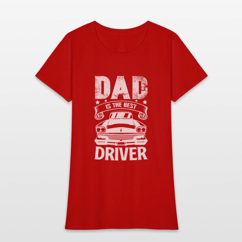 Dad is the Best Driver - Father's Day Gift