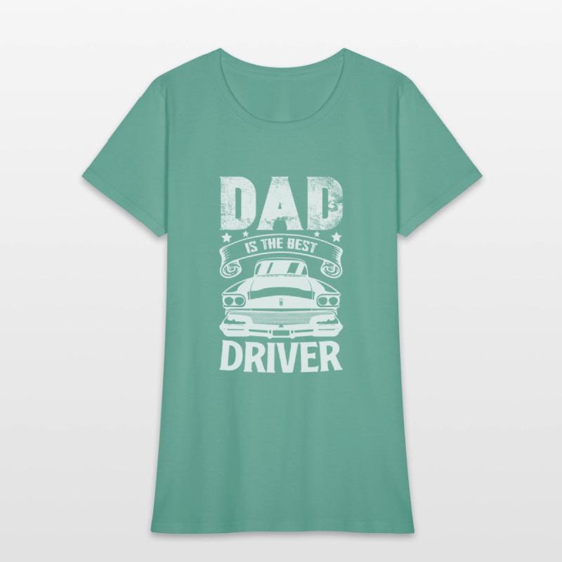 Dad is the Best Driver - Father's Day Gift