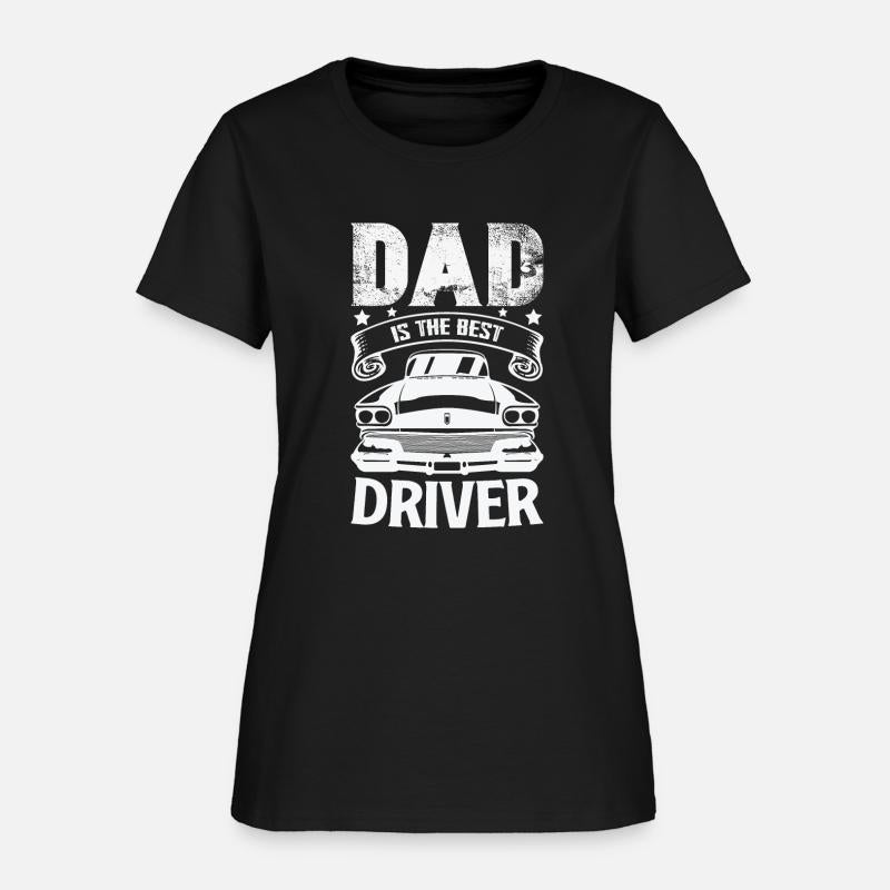 Dad is the Best Driver - Father's Day Gift