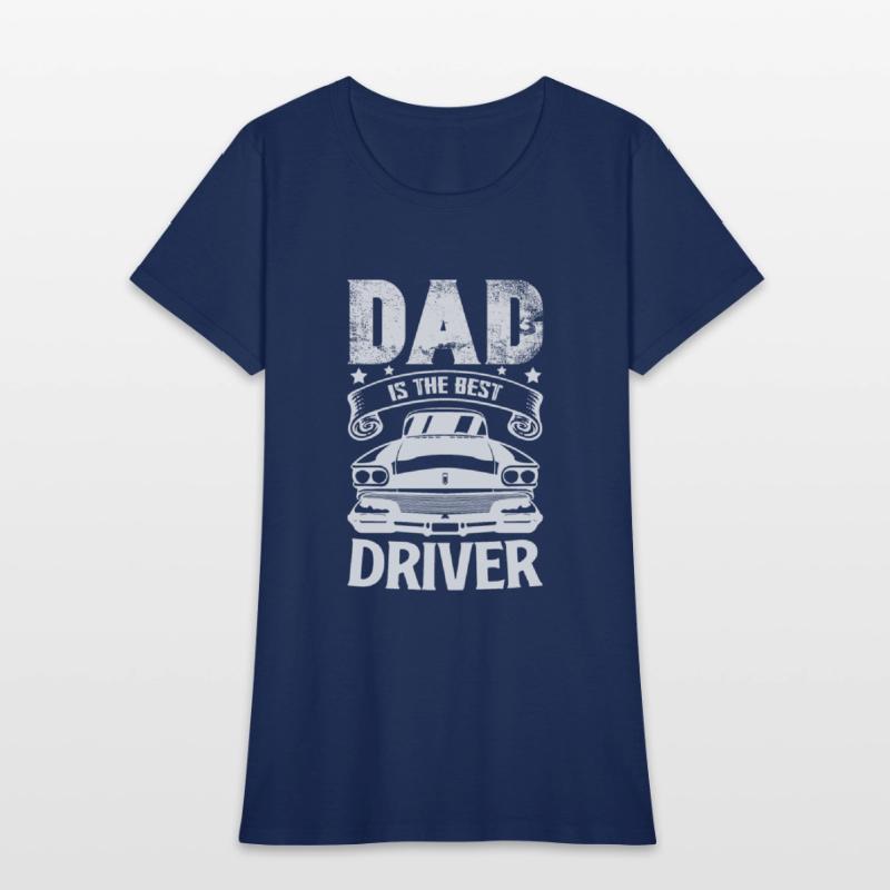 Dad is the Best Driver - Father's Day Gift