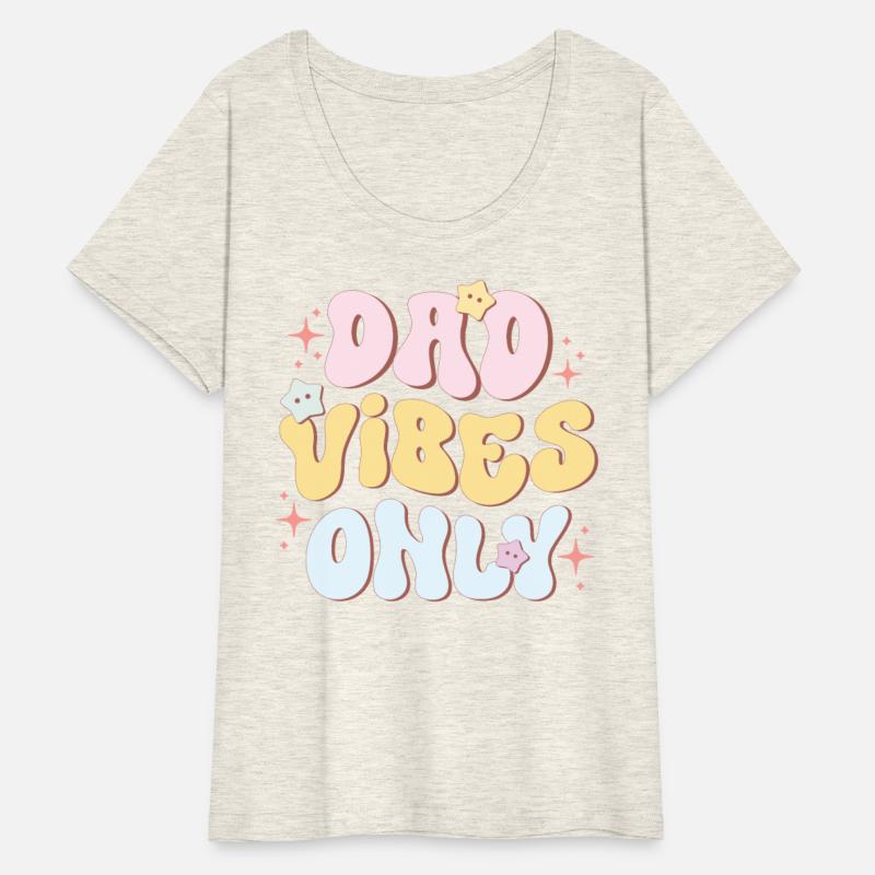 Dad Vibes Only, Happy Father's Day