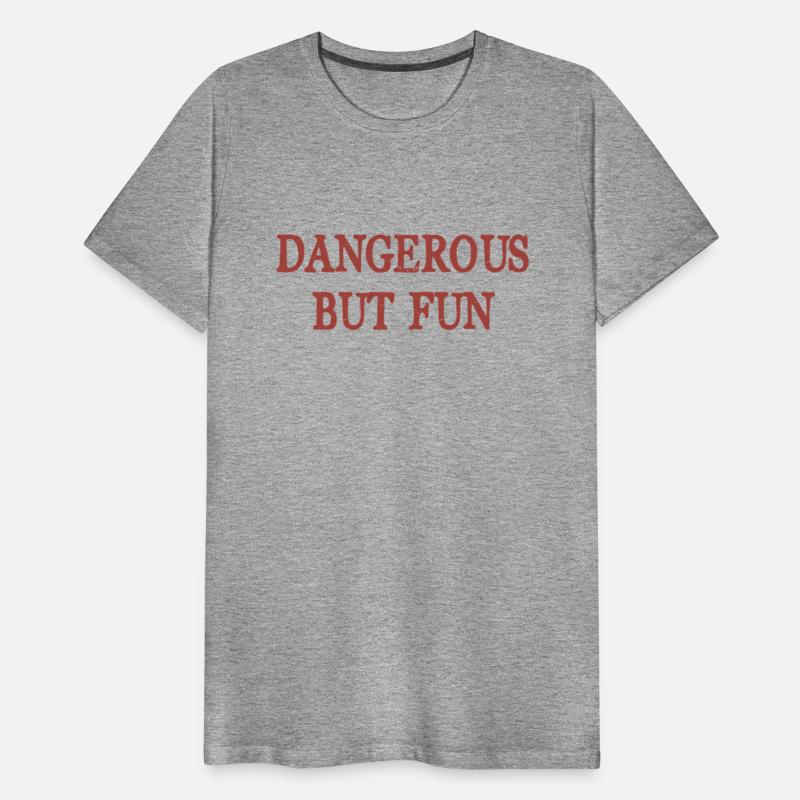 Dangerous But Fun Bad Hilarious