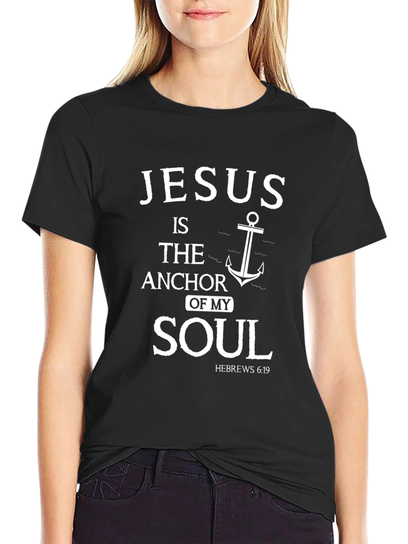 Jesus is the Anchor of My Soul T-Shirt