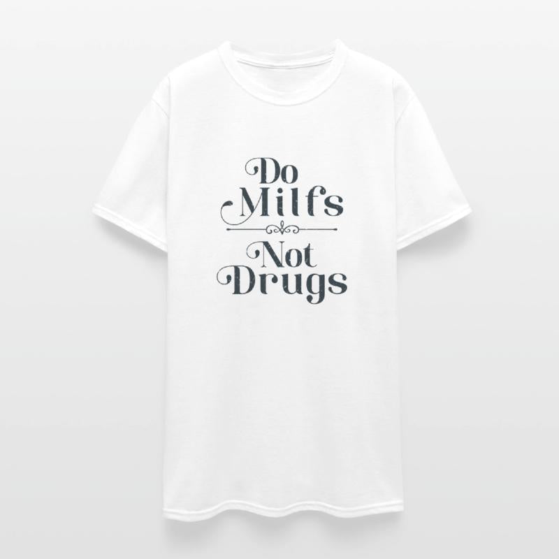 Do Milfs Not Drugs