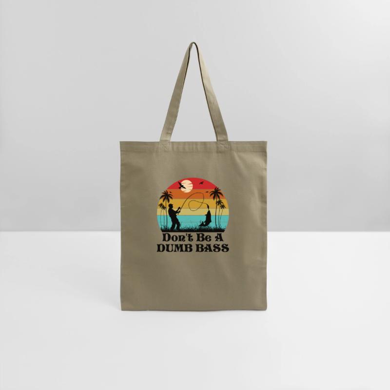 Don t Be A Dumb Bass