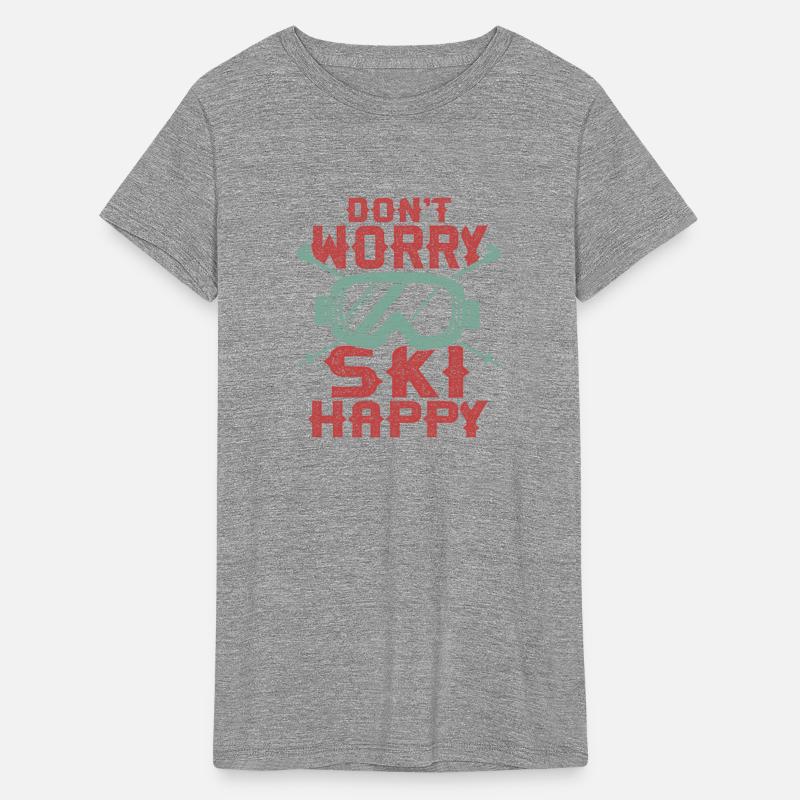 Don't Worry Ski Happy Wintersport Skiing