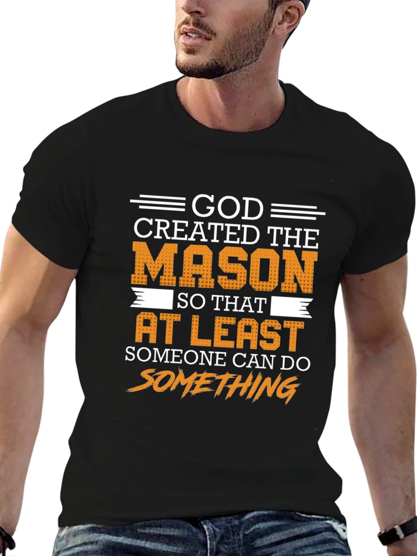 God Created The Mason T-Shirt