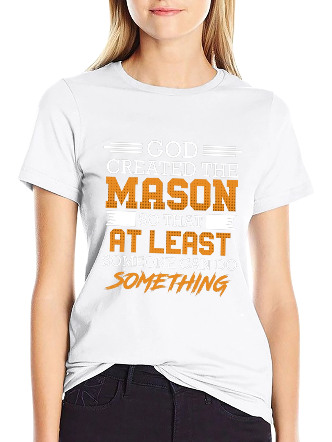 God Created The Mason T-Shirt