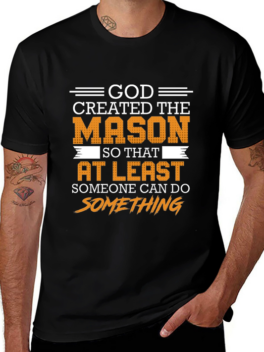 God Created The Mason T-Shirt