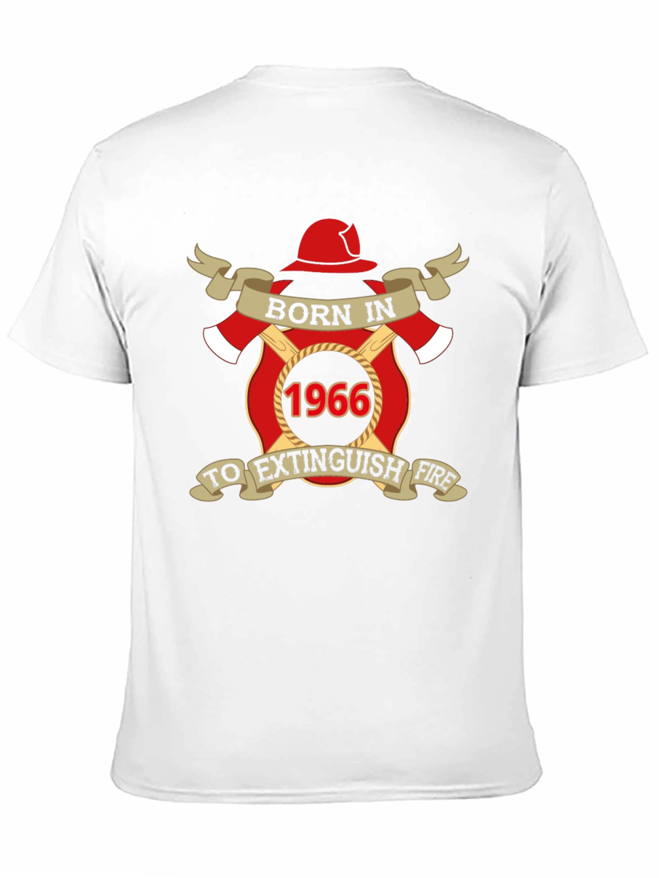 Born in 1966 Firefighter T-Shirt - Extinguish Fire