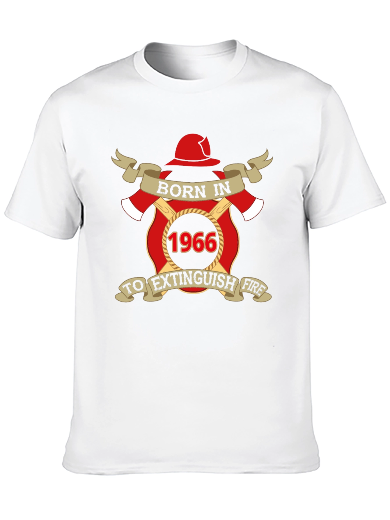 Born in 1966 Firefighter T-Shirt - Extinguish Fire