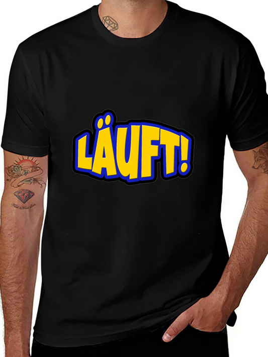 Läuft! German T-Shirt - Runs Great!