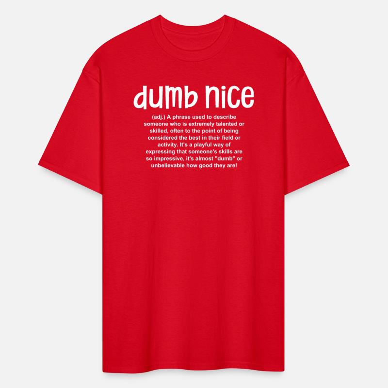 Dumb Nice