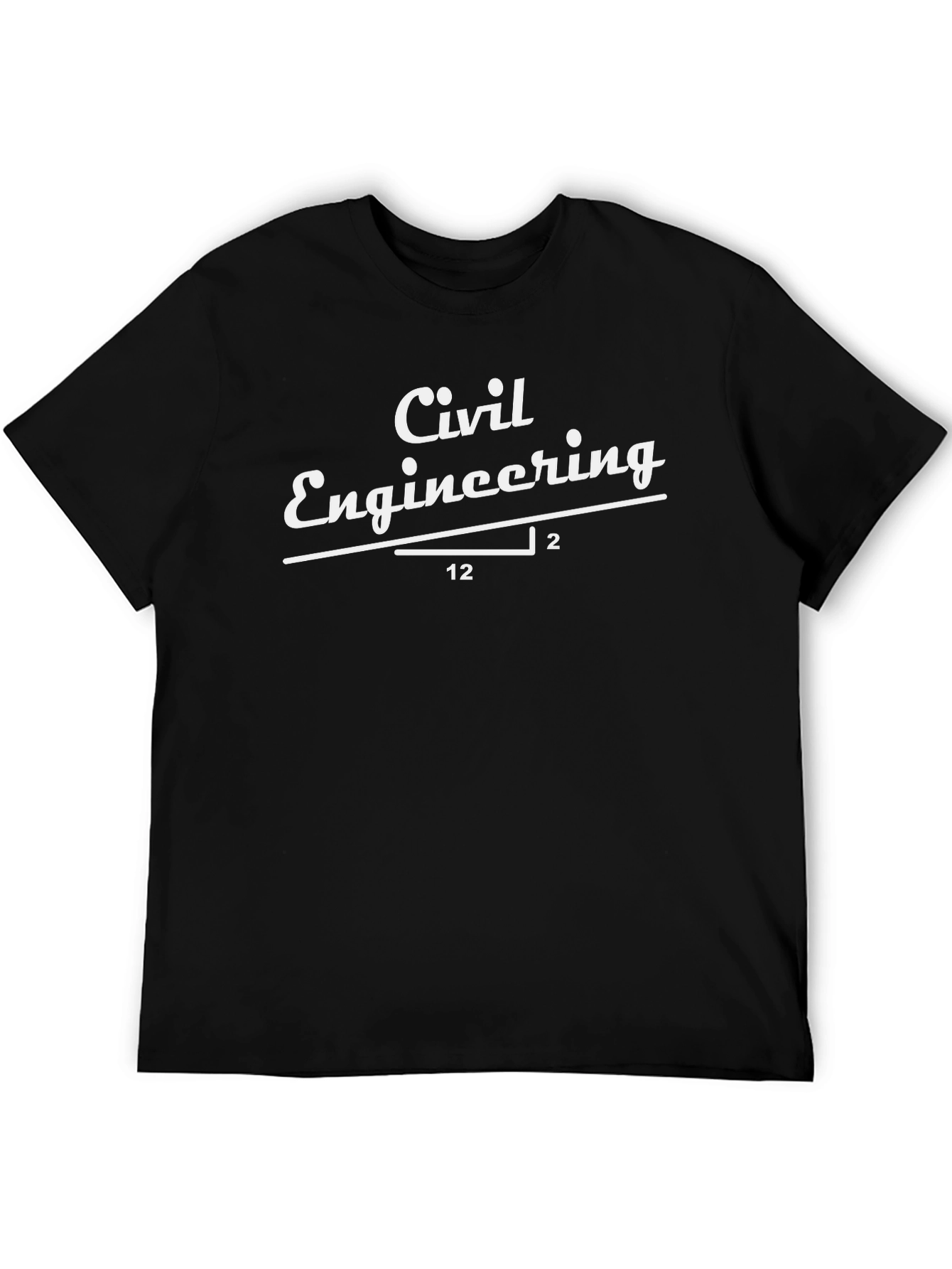 Civil Engineering T-Shirt - Funny Engineer Gift