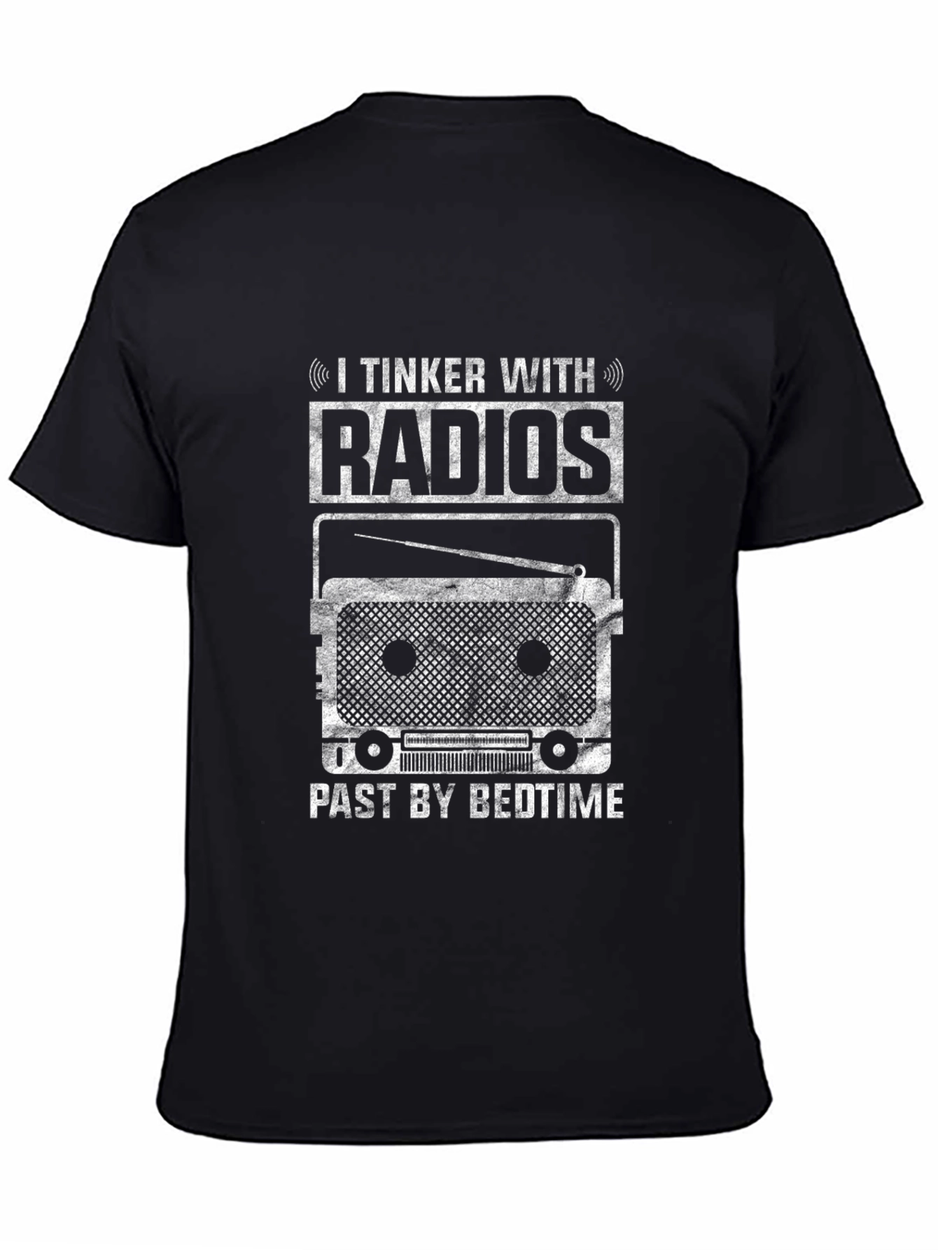 I Tinker With Radios T-Shirt - Hobbyist Tee