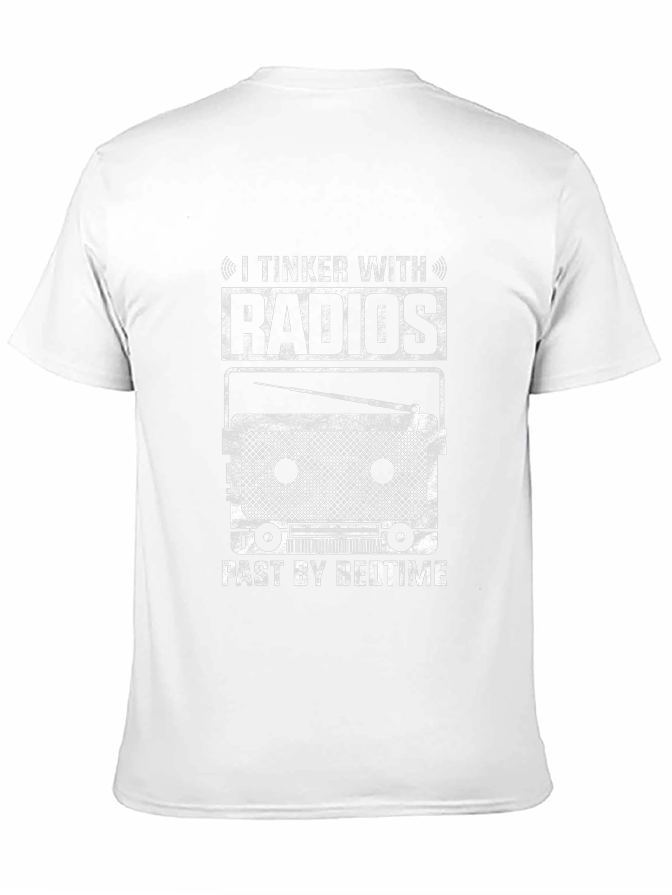 I Tinker With Radios T-Shirt - Hobbyist Tee