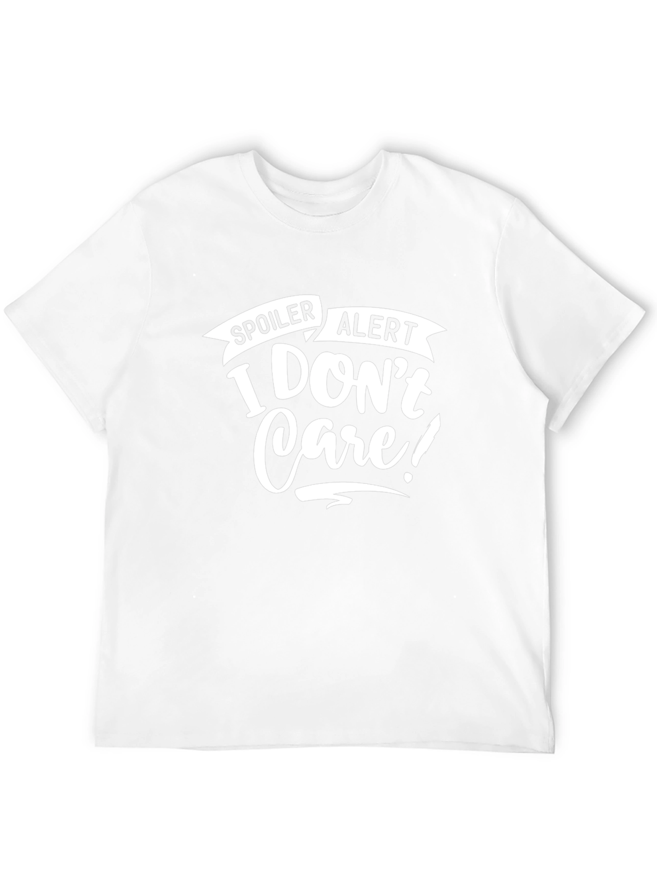 Spoiler Alert T-Shirt - I Dont Care Novelty Tee
