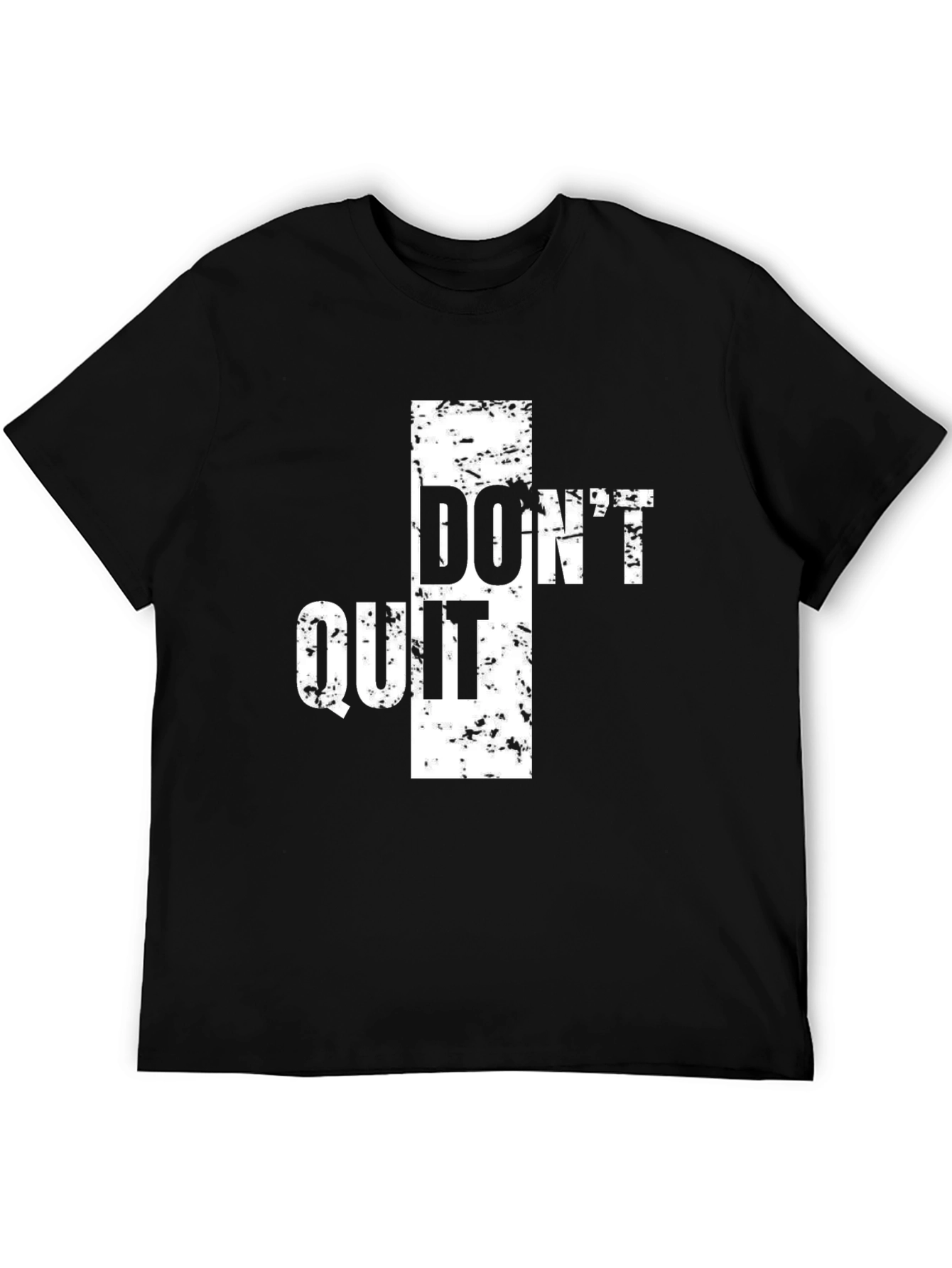 Motivational Dont Quit T-Shirt