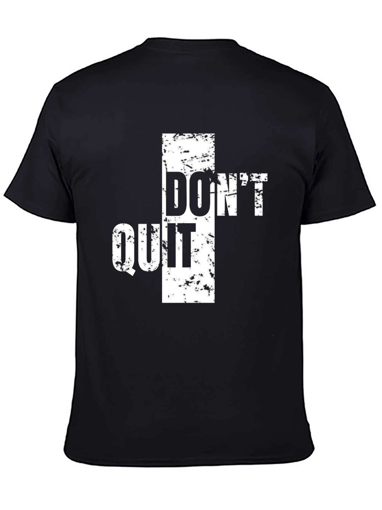 Motivational Dont Quit T-Shirt