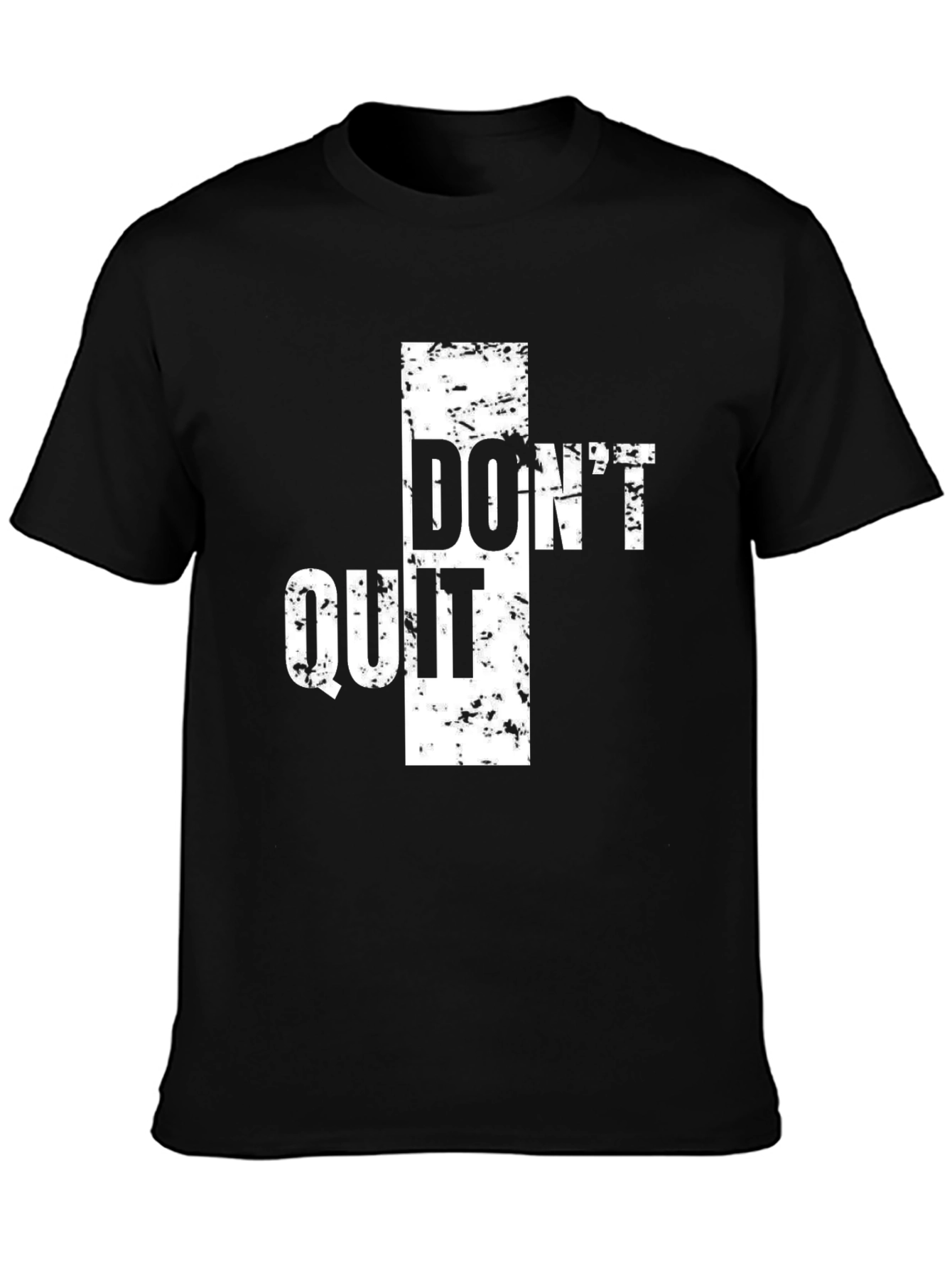 Motivational Dont Quit T-Shirt