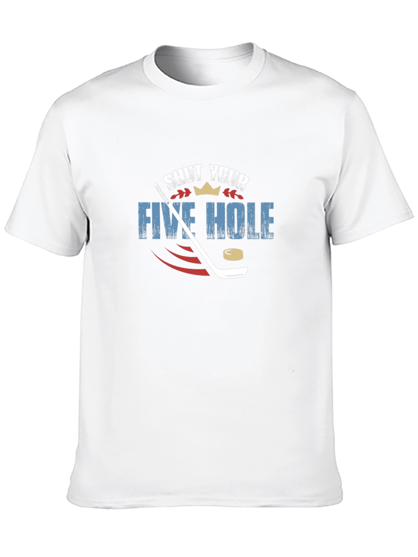 Shut Your Five Hole Hockey Graphic Tee