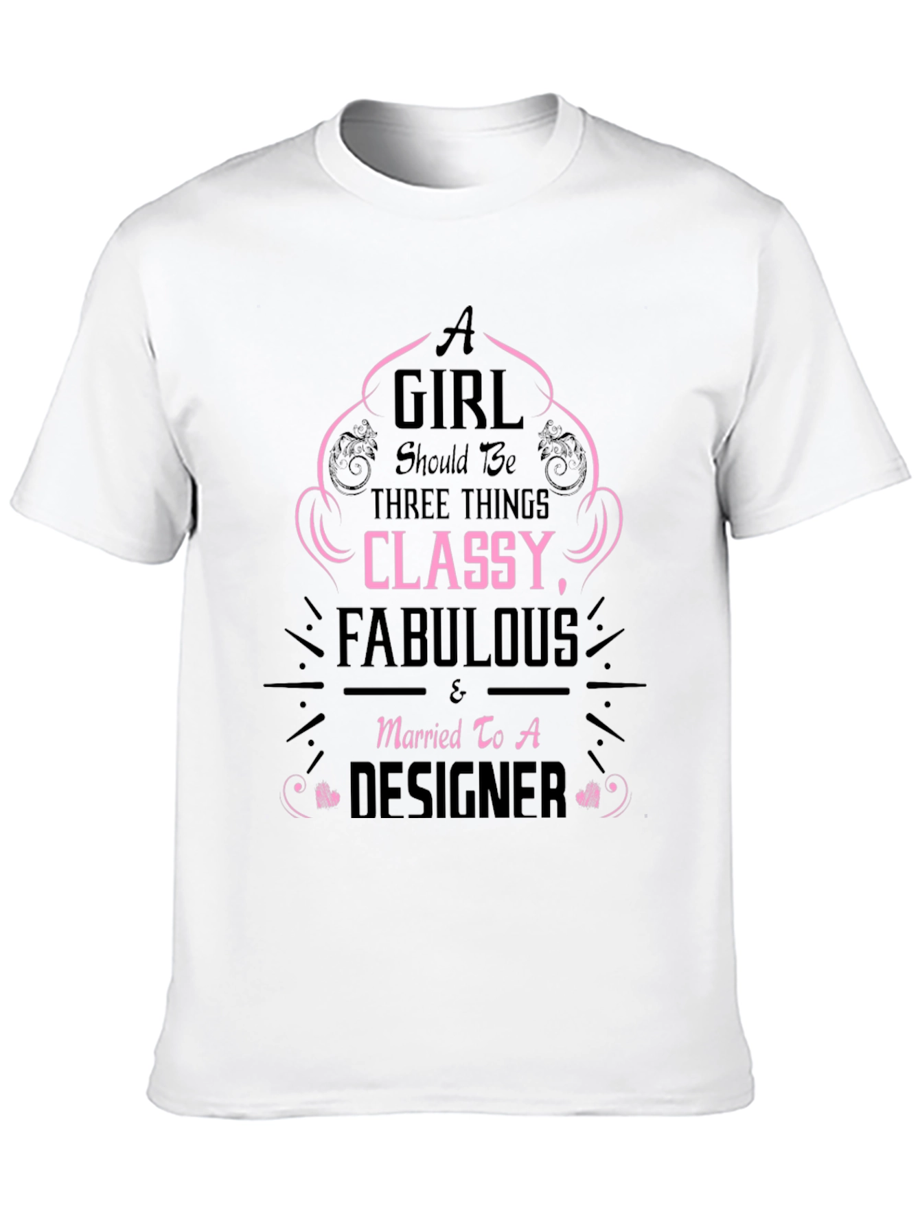 Classy Fabulous Designer T-Shirt