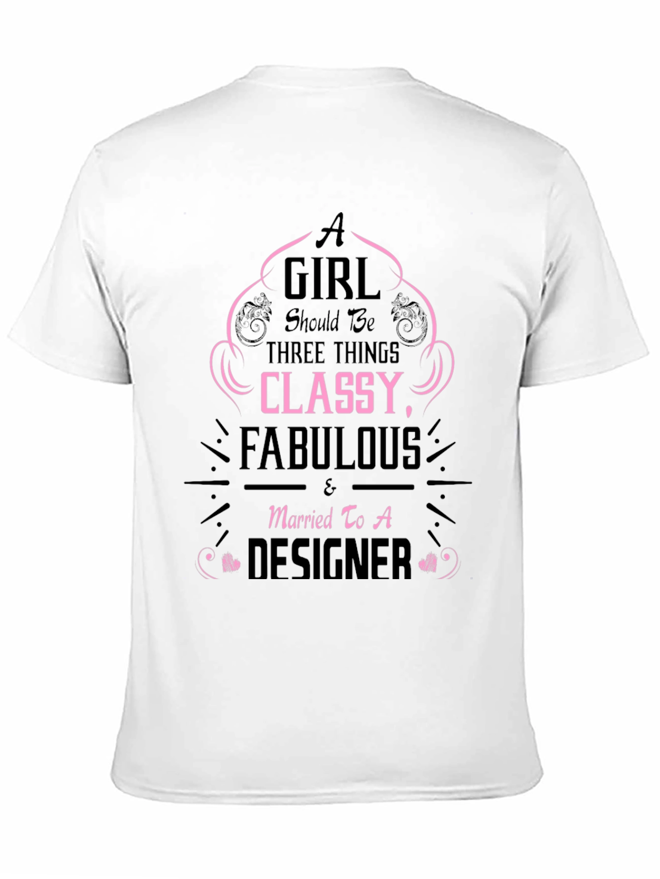 Classy Fabulous Designer T-Shirt