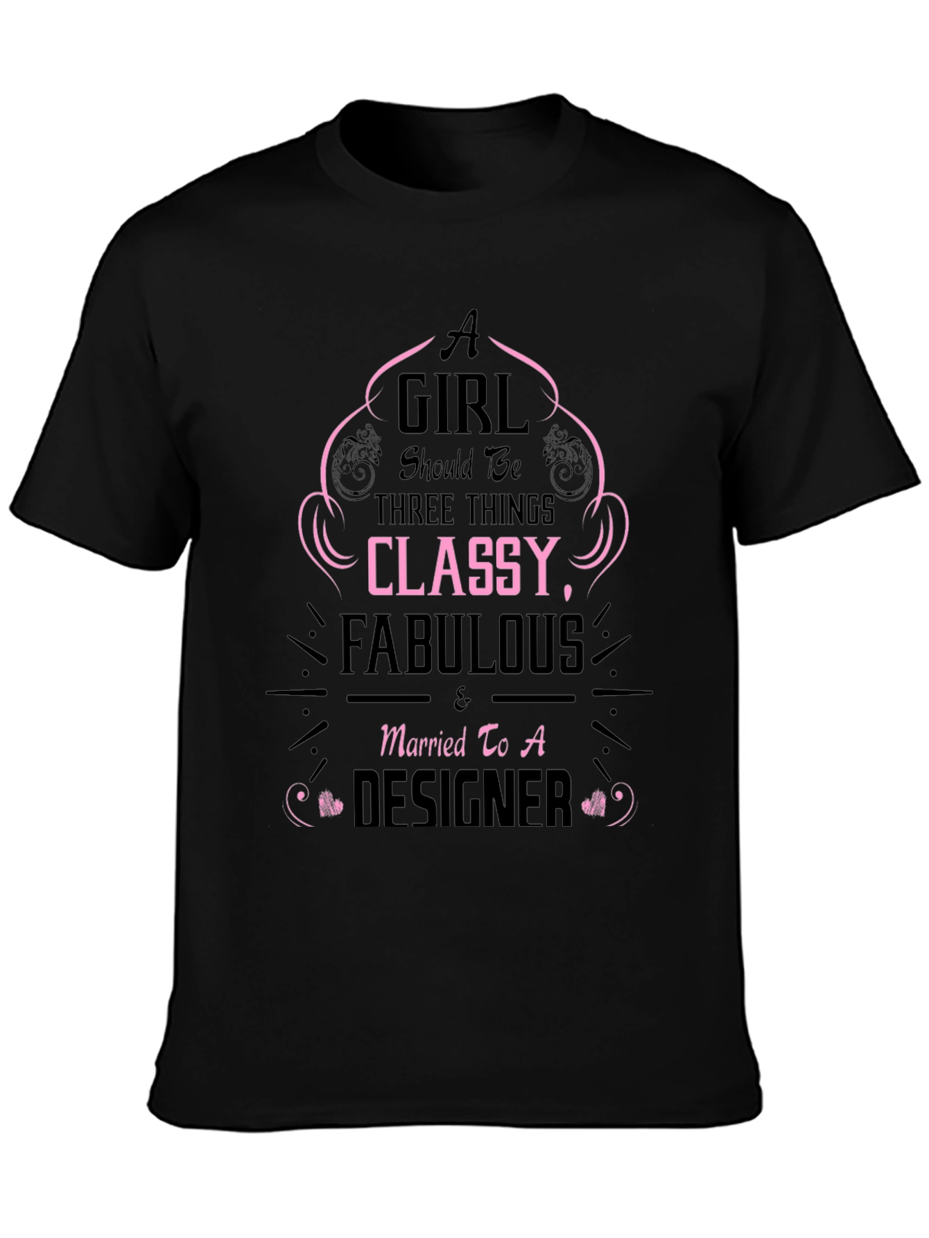 Classy Fabulous Designer T-Shirt