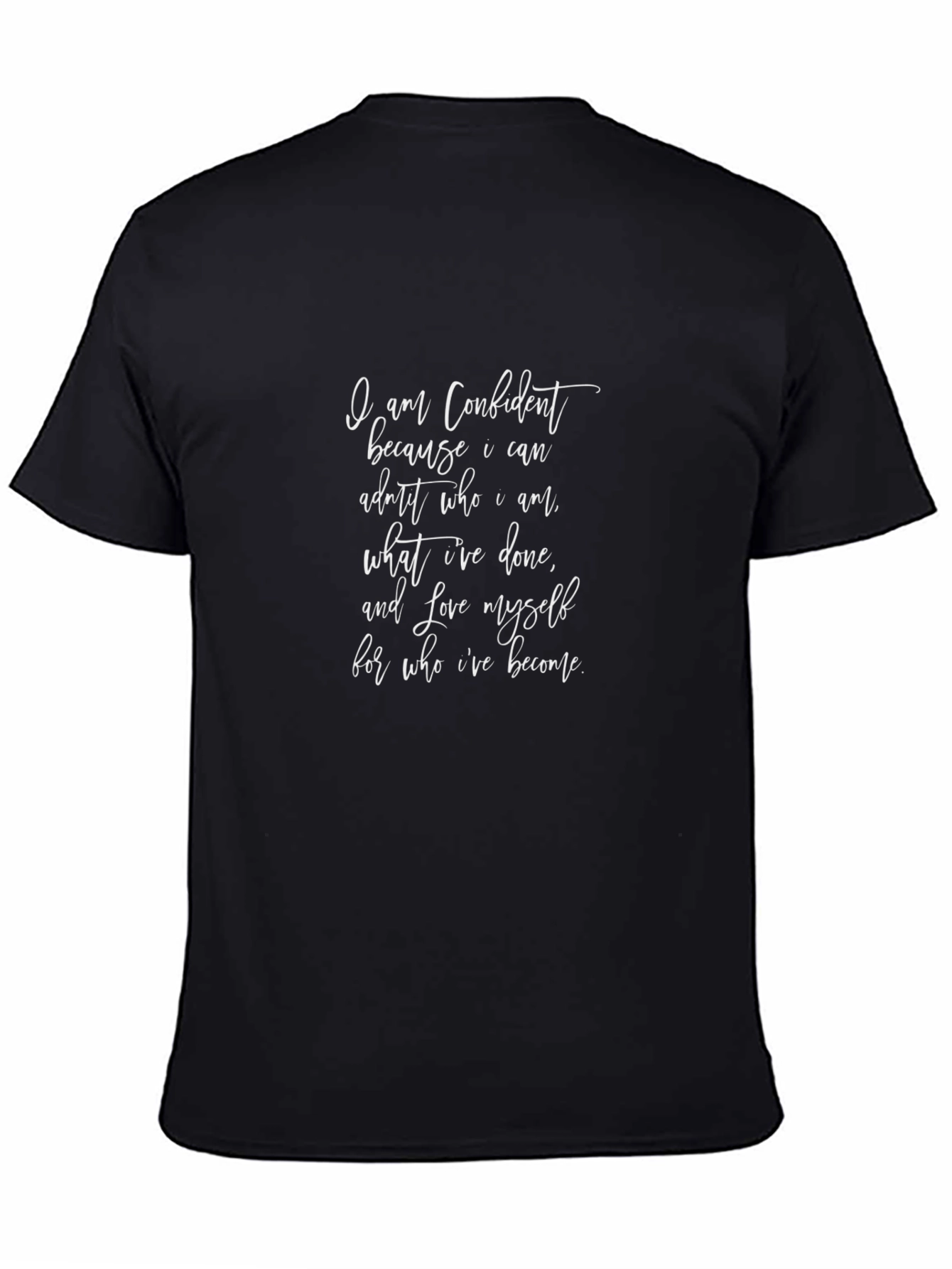 Confident Tee - Inspirational Quote Black T-Shirt