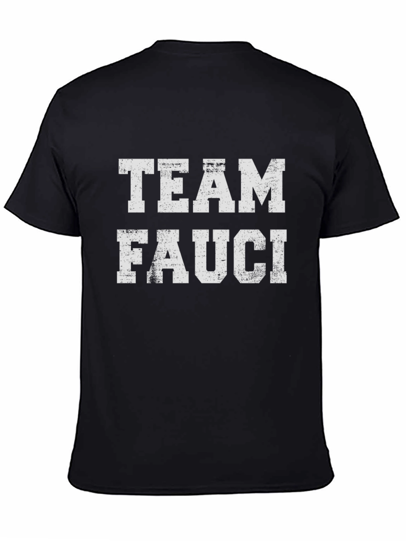 Team Fauci T-Shirt - Distressed Graphic