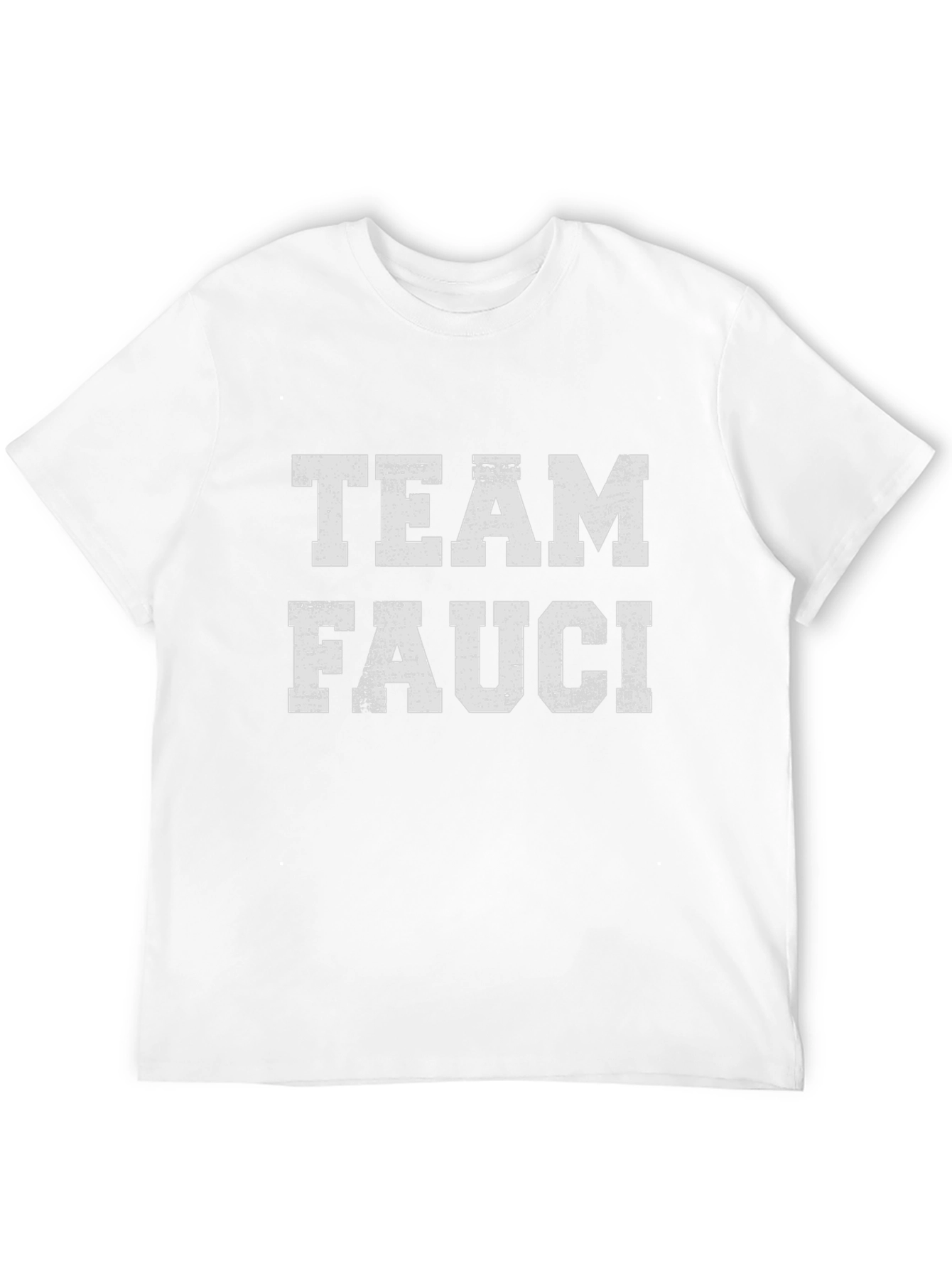 Team Fauci T-Shirt - Distressed Graphic