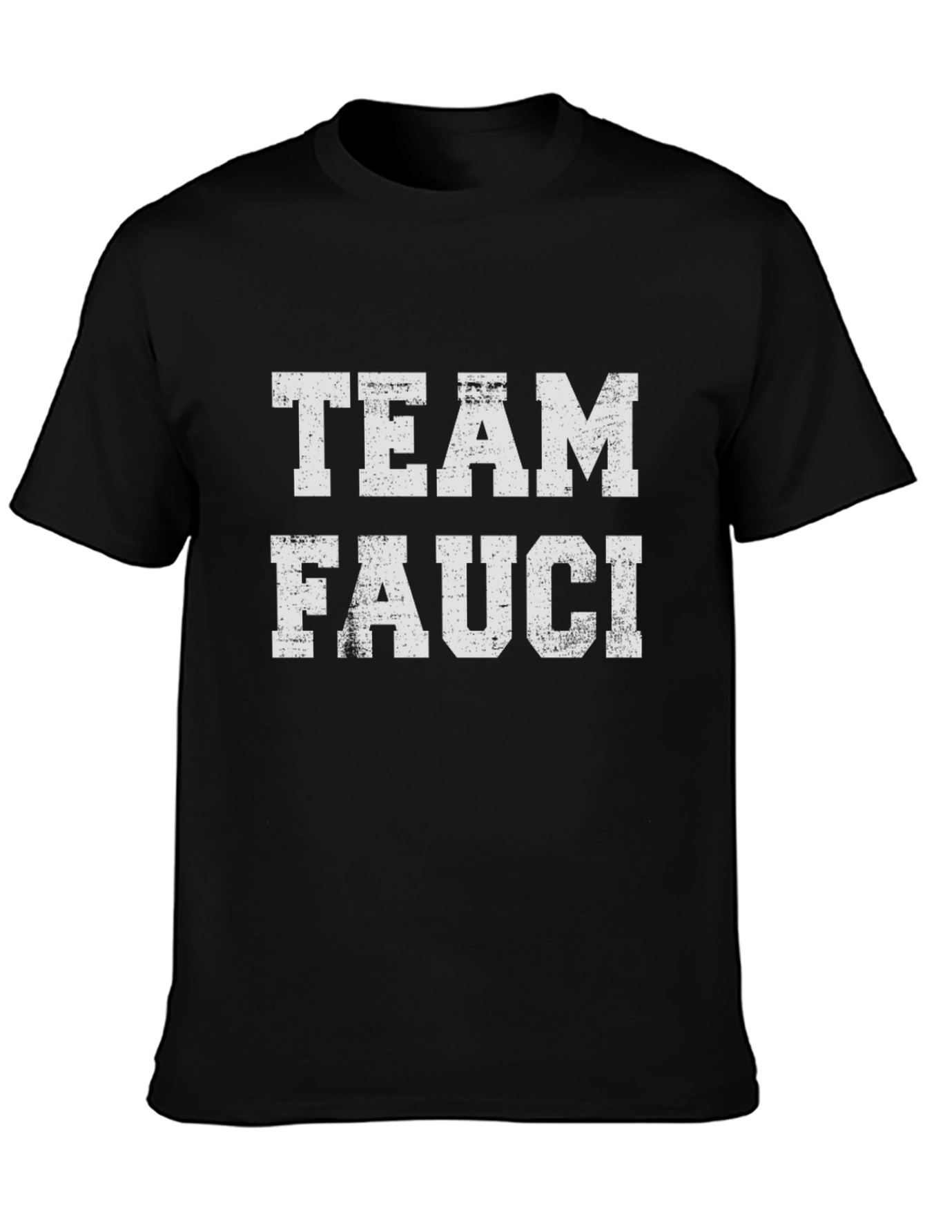 Team Fauci T-Shirt - Distressed Graphic