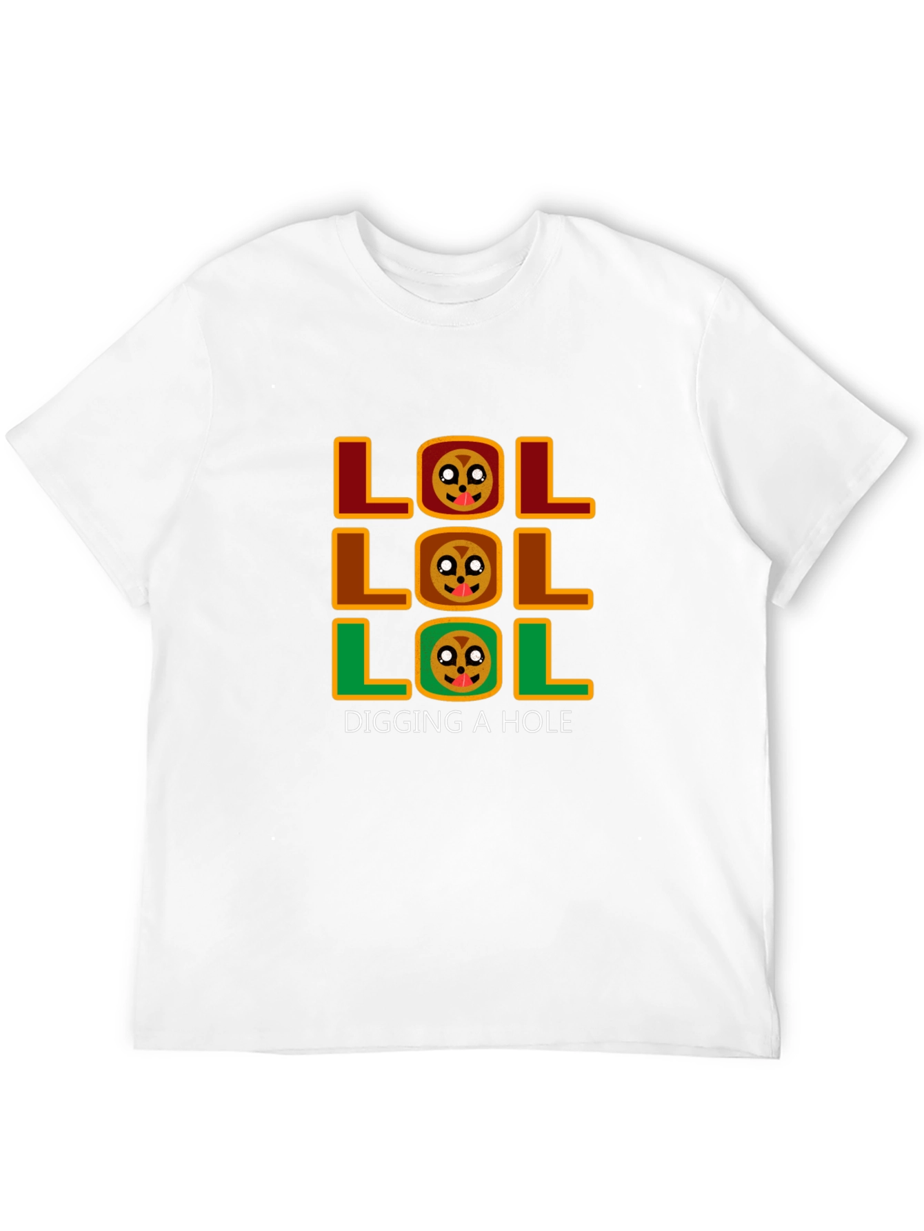 LOL Digging a Hole Graphic T-Shirt