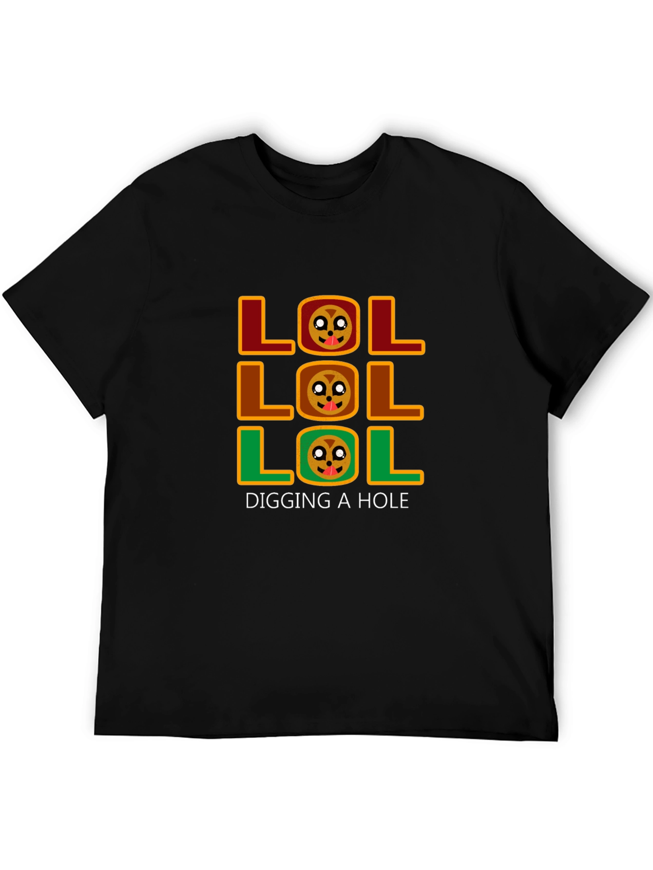 LOL Digging a Hole Graphic T-Shirt